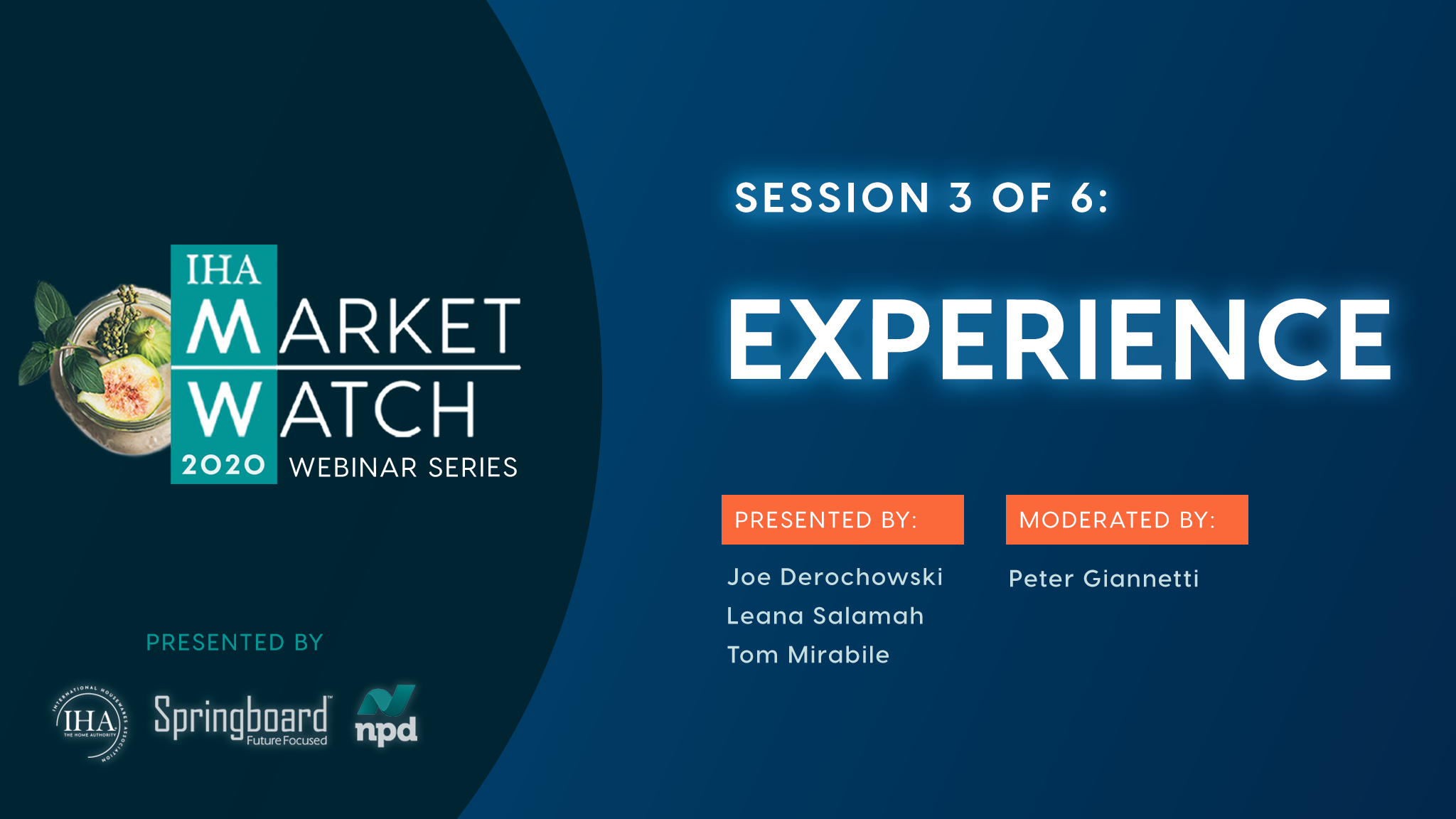 IHA Market Watch - Session 3 - Experience