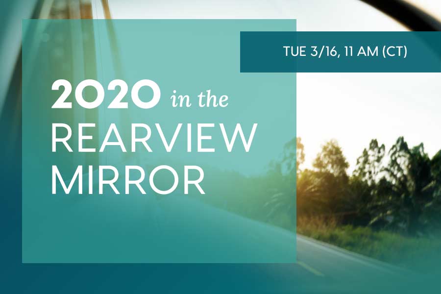 KEYNOTE: 2020 in the Rearview Mirror