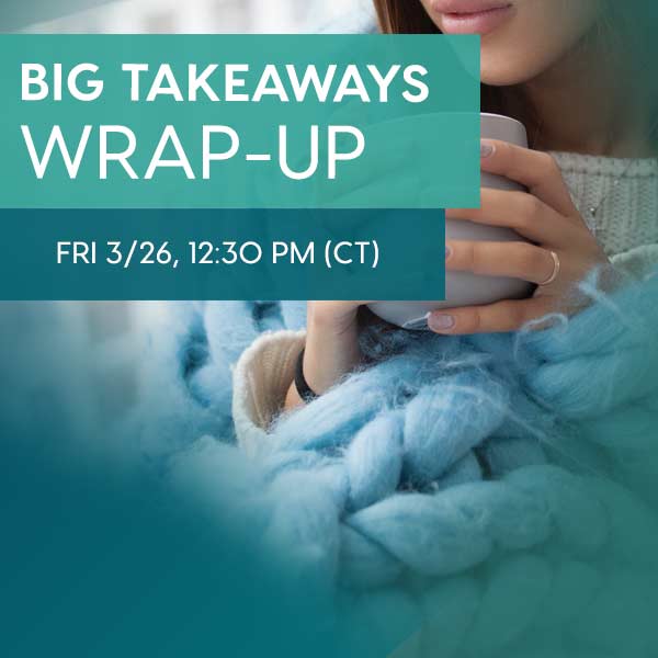 Wrap It Up: Big Takeaways from the Event
