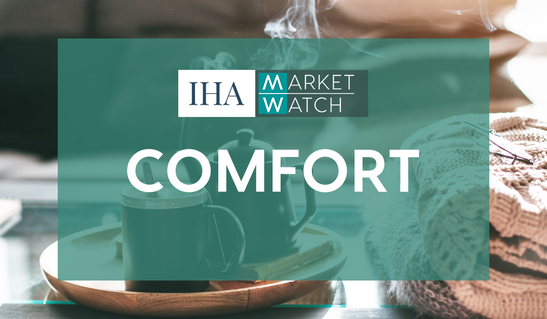 IHA Market Watch: Comfort