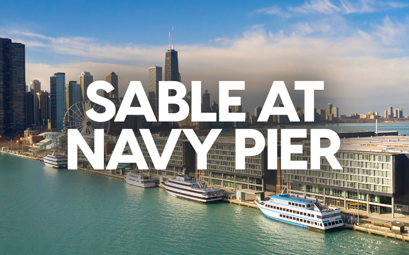 Sable at Navy Pier—A New Hotel Offering an Elevated, Sophisticated and Unforgettable Experience