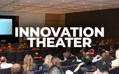 Innovation Theater Focuses on Creating Strategies for Success in the Current Economic Marketplace