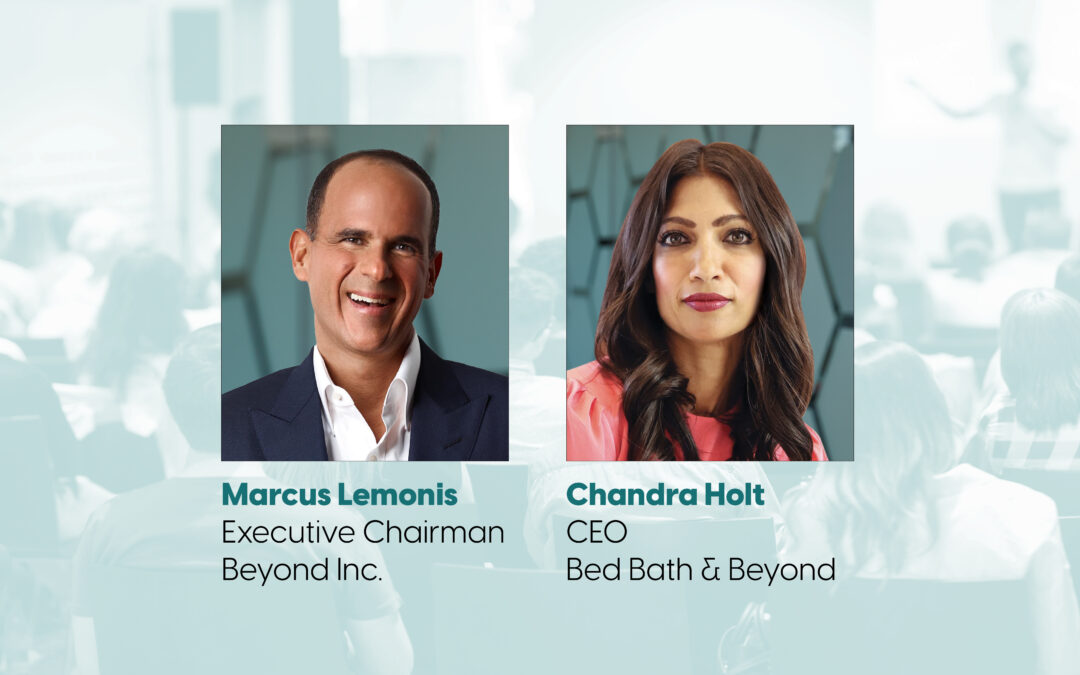 Marcus Lemonis of Beyond, Inc. and Chandra Holt of Bed Bath & Beyond to Present Retailer Keynote